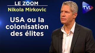 A la veille des élections, l’empire US est nu ! - Le Zoom - Nikola Mirkovic - TVL