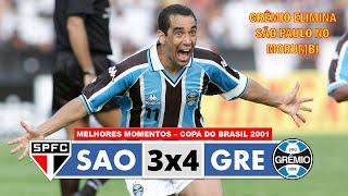 São Paulo 3x4 Grêmio - Melhores Momentos (HD) - Copa do Brasil 2001