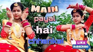 MAIN PAYAL HAI CHHANKAI || LIPIKA HALDER || lyrics-DHVANI BHANUSHALI