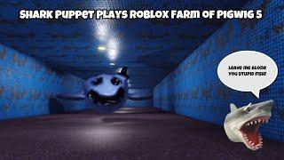 SB Movie: Shark Puppet plays Roblox Farm of Pigwig 5!