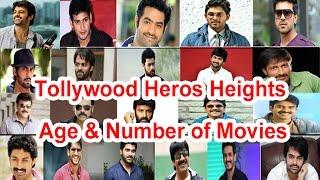 Tollywood heroes height, age & number of movies