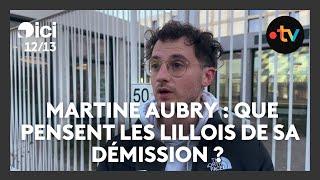 Que pensent les Lillois de la démission de Martine Aubry ?