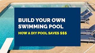 How to Build a Swimming Pool & Save $$$