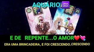 AQUÁRIO  E DE REPENTE...O amor acontece #tarot