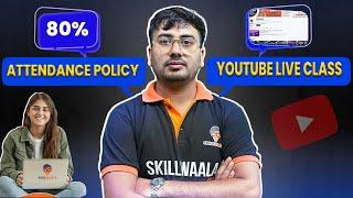 Skillwaala YouTube Live Class Attendance Policy for All Free Courses to Get Internship & Certificate