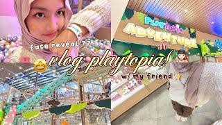 VLOG PLAYTOPIA! ‍️ cobain semua permainan di playtopia w/ my friend! - mini vlog real life #25 -