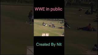 wwe prank in public place | Created by nit | wwe prank