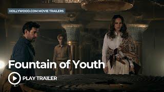 Fountain of Youth (2025) | Hollywood.com Movie Trailers