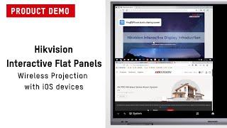 Hikvision Interactive Flat Panels - Wireless Projection with iOS devices