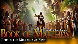 Gospel of the Book of Matthew: The Life, Teachings, and Prophecies of Jesus Christ