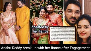 Tv serial actress Anshu Reddy break up with her fiance Soumith Reddy after Engagement