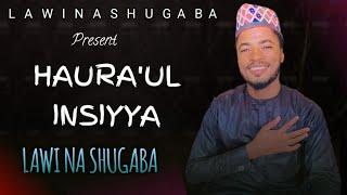 LAWI NA SHUGABA - HAURA'UL INSIYYA (OFFICIAL AUDIO) 2025 I.S PEANO PRODUCTION