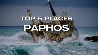 top 5 places in paphos | travel guide paphos