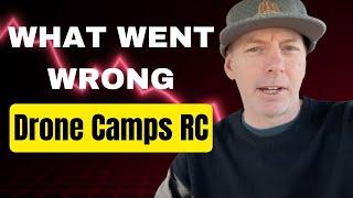 Drone Camps RC, What Is Wrong - An Open Letter to Justin Davis