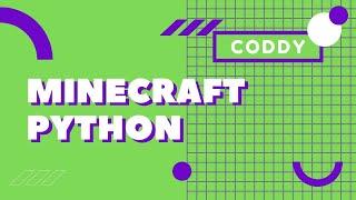 Minecraft Python. Programming at CODDY school