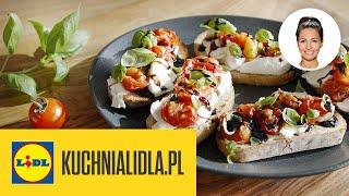 CROSTINI Z BURRATĄ À LA CAPRESE   | Kinga Paruzel & Kuchnia Lidla