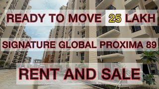 25 LAKH SIGNATURE GLOBAL PROXIMA 89 ||READY TO MOVE IN GURGAON #realestate #trending #home