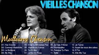 Très belles chansons Françaises de tous les temps " Charles Aznavour, Claude François, ..."