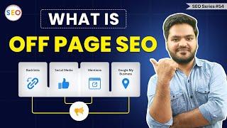 What is OFF Page SEO? OFF Page SEO Kya Hai? A Beginner's Guide to Off-Page SEO Techniques