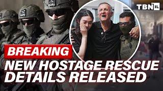 BREAKING: IDF Releases Details Of DARING Hostage Rescue; Hamas INFILTRATES Israel | TBN Israel