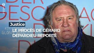 Justice : Le procès de Gérard Depardieu reporté - RTBF Info