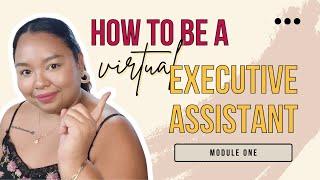 (Free Webinar) MODULE 1: How To Be A Virtual Executive Assistant 2022