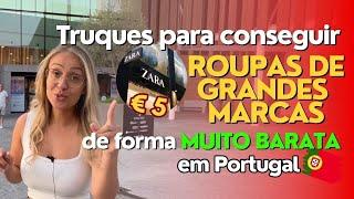 Como comprar roupas baratas em Portugal nas “ lojas de marca ”