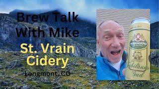 Brew Talk With Mike - St  Vrain Cidery in Longmont CO