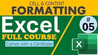 Lesson #5  || Won't Believe How Easy Cell Content Formatting is || Free Excel Course