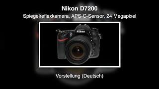 Nikon D7200 - Vorstellung (Deutsch)