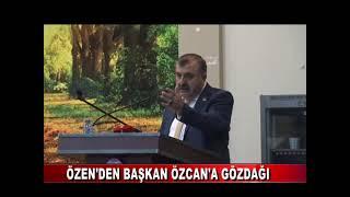 ÖZEN’DEN BAŞKAN ÖZCAN’A GÖZDAĞI (31.03.2021)