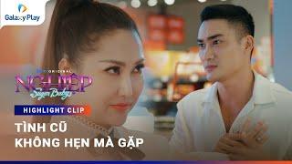 Tình cũ không hẹn mà gặp | Phim "Bé Đường: Nghiệp" | Galaxy Play