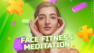 FACIAL MEDITATION: Facial Fitness Meditation & Face Fitness Meditation by Valeriia Veksler