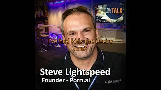 Adult Site Broker Talk Episode 229 with Steve Lightspeed of Porn ai