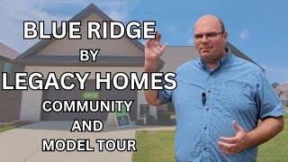 Tour Blue Ridge by Legacy Homes Huntsville Alabama