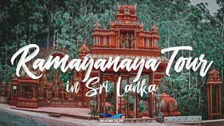 Ramayanaya Tour In Sri Lanka | Heladiwa Tours