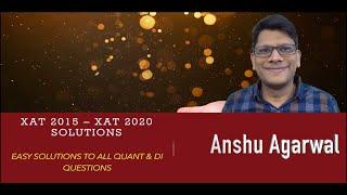 XAT 2015 to 2020 Solutions | Easy Solutions by Anshu Agarwal