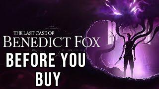 The Last Case of Benedict Fox - 12 Things You ABSOLUTELY NEED To Know Before You Buy