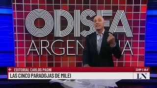 Las cinco paradojas de Milei. El editorial de Carlos Pagni.