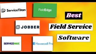 Best Field Service Software in 2024