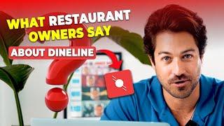 Restaurant Owner Reviews about Dineline