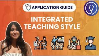 ULTIMATE GUIDE to the INTEGRATED Teaching Style | Choosing Universities | The Aspiring Medics