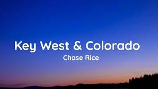 Chase Rice - Key West & Colorado (lyrics)