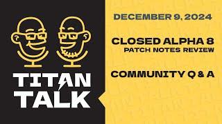 Titan Talk! Hosted by Isiah and Killgoon // December 9th