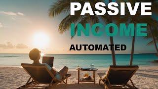 Passive Income: Automated Investing