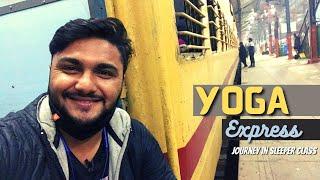 Yoga express full journey | sleeper class train journey | Delhi to Ahmedabad train | Indian railways