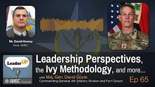 Leadership Perspectives, the Ivy Methodology, and more with MG David Doyle