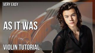 How to play As It Was by Harry Styles on Violin (Tutorial)