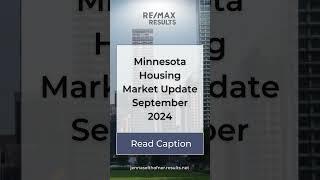 Minnesota Housing Market Update September 2024