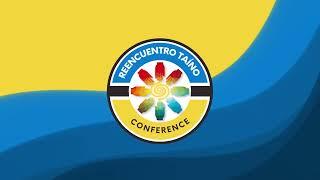 What is Reencuentro Taíno Conference?